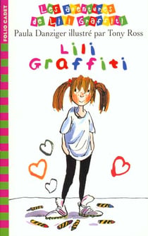 Les aventures de Lili Graffiti Tome 1 : Lili Graffiti