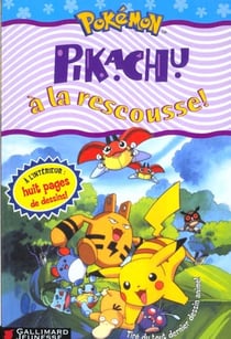 Pikachu a la rescousse !