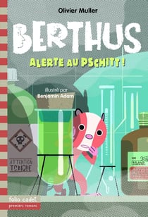 Berthus Tome 4 : alerte au pchit !