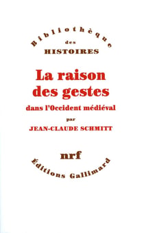 La raison des gestes dans l'occident médiéval