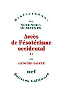 Accès de l'ésotérisme occidental Tome 2