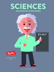Science - 40 savants et chercheurs