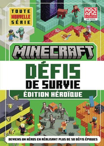 Minecraft : Défis de survie : Édition héroïque