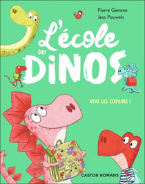 L'école des dinos : vive les copains !