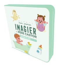Mon premier Imagier du Père Castor : Autour de bébé