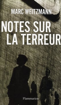 La terreur et l'orgueil - un voyage politique