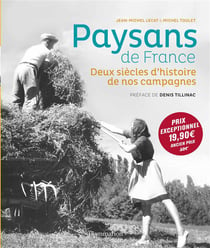 Paysans de France - 1770-1970, deux siècles d'histoire de nos campagnes