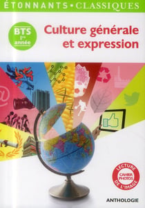 Culture générale et expression : BTS 1ere année