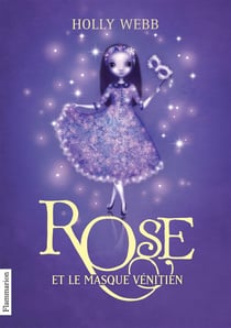 Rose Tome 3 - Rose et le masque venitien