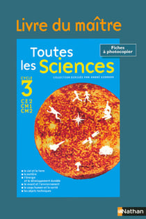 Toutes les sciences - toutes les sciences - cycle 3 ce2/cm1/cm2 - livre du maître (édition 2008)