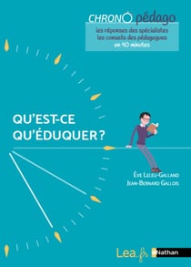Qu'est-ce qu'éduquer ? chrono pédago