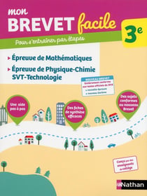 Mon brevet facile : épreuve de mathématiques - épreuve de physique-chimie, SVT, technologie - 3e (édition 2018)