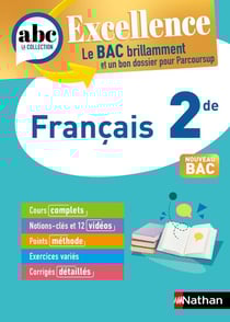 ABC du bac excellence : français - 2de (édition 2023)