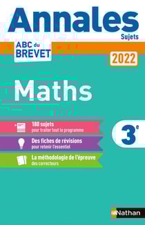 Annales ABC du brevet - sujets : mathématiques : 3e (édition 2022)