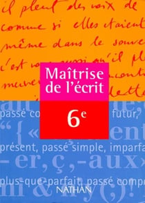 Maitrise de l'ecrit 6e eleve