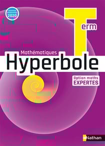 Hyperbole : mathématiques - terminale - option maths expertes (édition 2020)