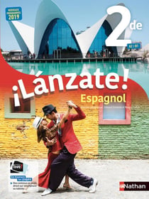 ¡Lánzate! : espagnol - 2de - livre de l'élève (édition 2019)