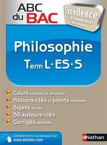ABC du bac excellence Tome 14 : philosophie - terminale L-ES-S