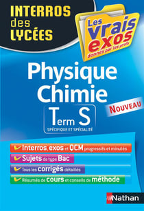 Interros Des Lycées Tome 32 : Physique-Chimie - Terminale S