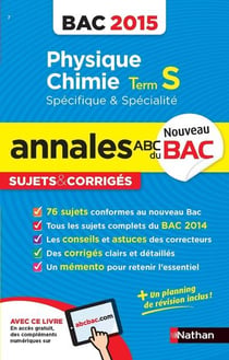 ANNALES BAC 2015 PHYSIQUE CHIMIE TERM S SPECIFIQUE & SPECIALITE N07