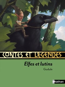 Contes et légendes : elfes et lutins