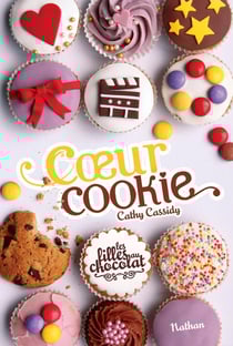 Les filles au chocolat Tome 6 : coeur cookie