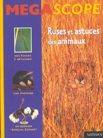 Ruses et astuces des annimaux