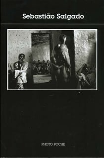 Sebastiao salgado n 55 - texte de christian caujolle