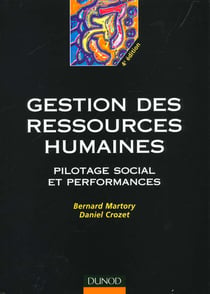 Gestion des ressources humaines - pilotage social et performance - 4e edition