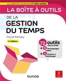 La boîte à outils : de la gestion du temps (2e édition)