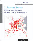 France en europe : quelle ambition pour la politique des transports ?