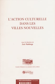 L'action culturelle dans les villes nouvelles - n 20