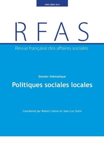 Revue française des affaires sociales : politiques sociales locales (édition 2019)