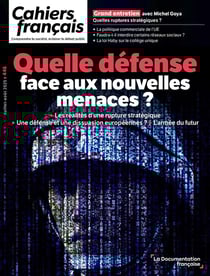 Cahiers français n.446 : Quelle défense face aux nouvelles menaces ?