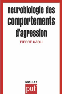 Neurobiologie comportements d'agres.