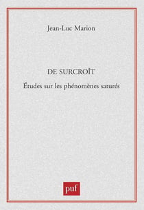 De surcroît : Études sur les phénomènes saturés