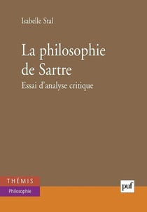 La philosophie de Sartre - essai d'analyse critique