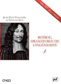 Rotrou, dramaturge de l'ingéniosité