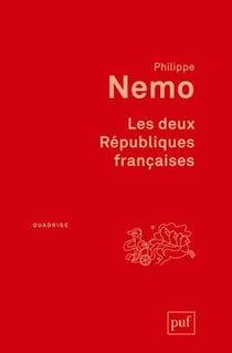 Les deux républiques françaises (2e édition)