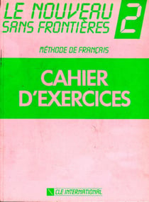 Le nouveau sans frontières - niveau 2 - cahier d'exercices