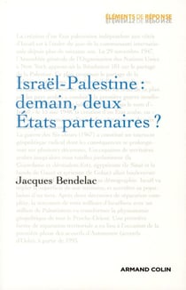 Israël-palestine : demain, deux états partenaires ?