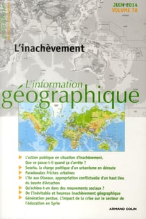 L'information géographique - Vol. 78 (2/2014) L'inachèvement