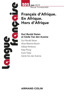 Langue française n.202 : français d'Afrique, en Afrique, hors d'Afrique, français d'Afrique, en Afrique, hors d'Afrique