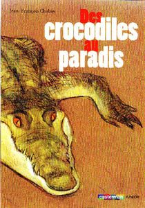 Des crocodiles au paradis