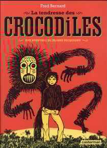 La tendresse des crocodiles