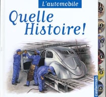 L'automobile - quelle histoire