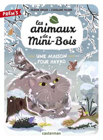 Es animaux de Mini-Bois Tome 5 : une maison pour Hayao