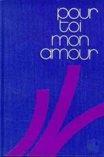 Pour toi mon amour