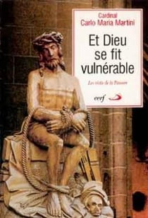 Et Dieu se fit vulnérable