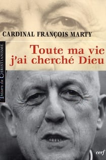 Toute ma vie j'ai cherché Dieu